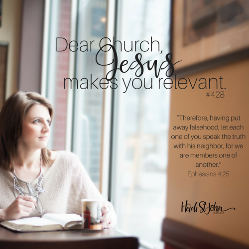 Dear Church, Jesus makes you relevant