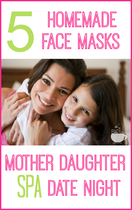 5 Homemade Face Masks  Mother Daughter Date Night I thebusymom.com