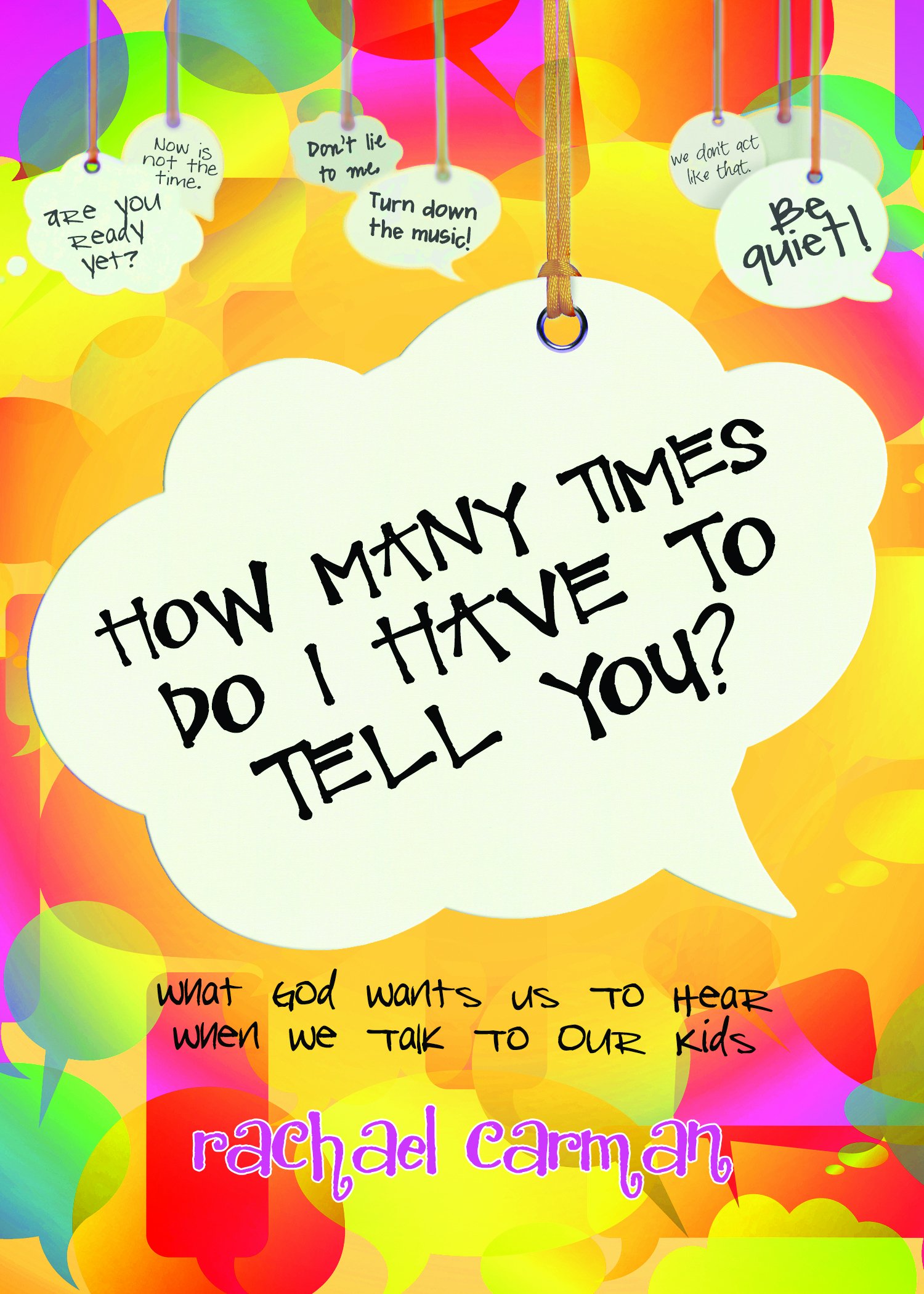 How Many Times Do I Have to Tell You by Rachael Carman