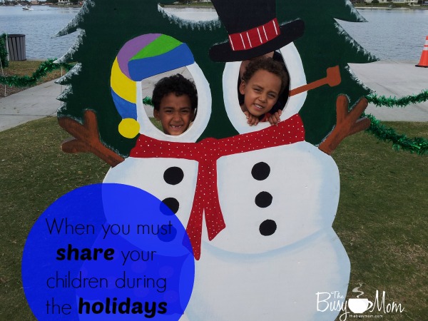 Sharing Your Children During the Holidays