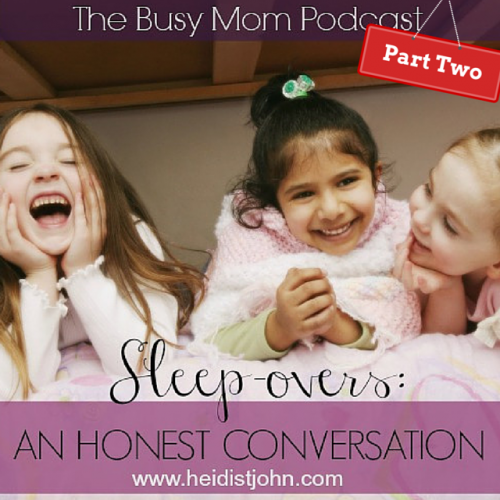So are you wondering what some alternatives might be for a sleep-over? Join The Busy Mom (Heidi St. John) and her longtime friend and mother of eight, Durenda Wilson as they offer some light-hearted encouragement and insight for today's moms.