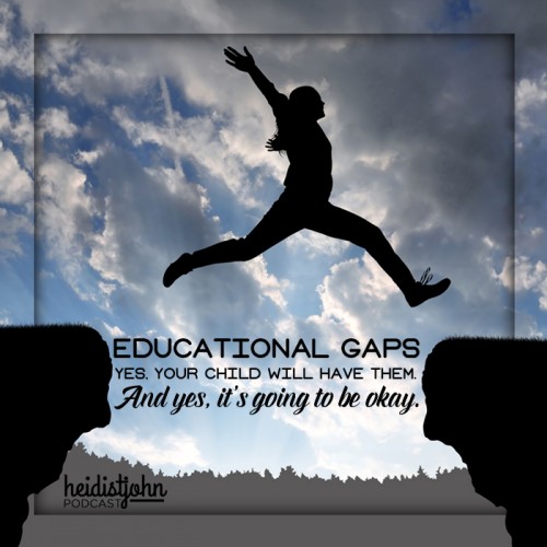 Gaps in homeschooling are okay!